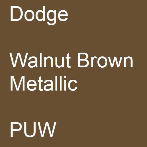 Dodge, Walnut Brown Metallic, PUW.